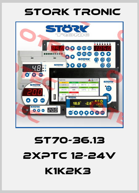 ST70-36.13 2xPTC 12-24V K1K2K3  Stork tronic