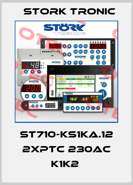 ST710-KS1KA.12 2xPTC 230AC K1K2  Stork tronic