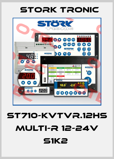 ST710-KVTVR.12HS Multi-R 12-24V S1K2  Stork tronic