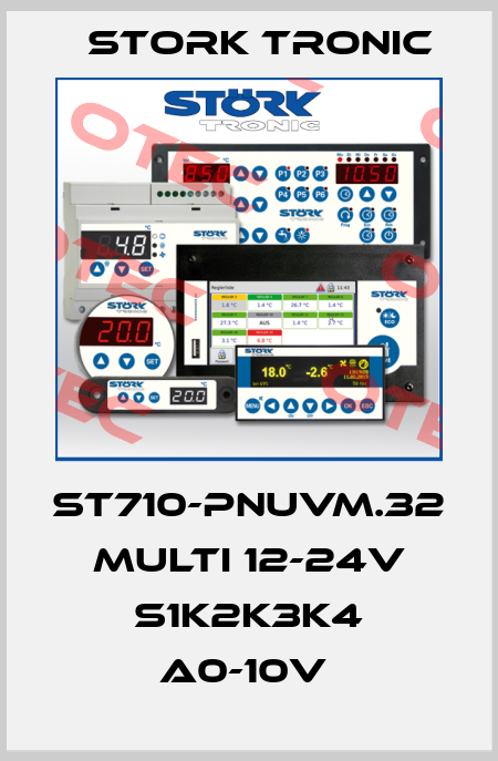 ST710-PNUVM.32 Multi 12-24V S1K2K3K4 A0-10V  Stork tronic