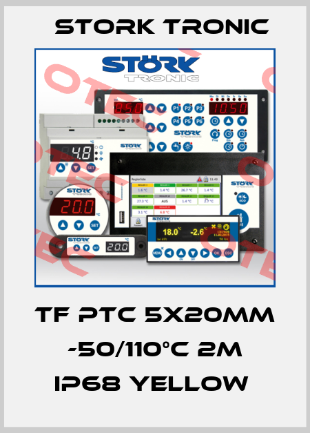 TF PTC 5x20mm -50/110°C 2m IP68 yellow  Stork tronic