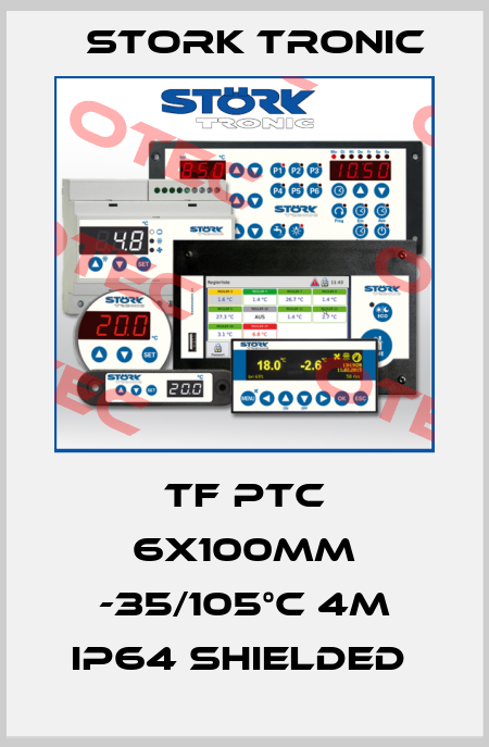TF PTC 6x100mm -35/105°C 4m IP64 shielded  Stork tronic