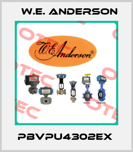 PBVPU4302EX  W.E. ANDERSON