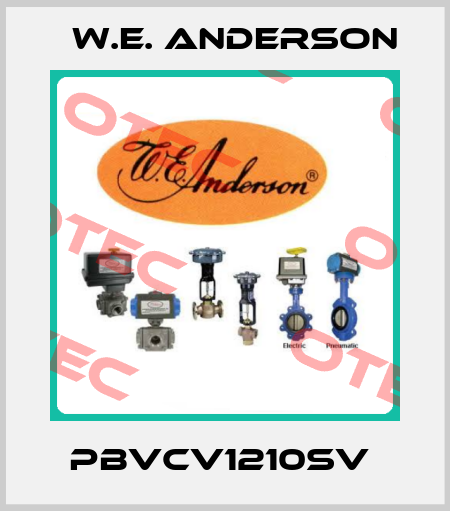 PBVCV1210SV  W.E. ANDERSON