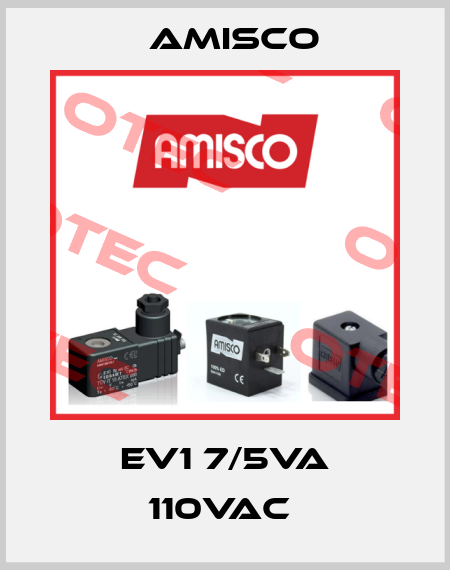 EV1 7/5VA 110VAC  Amisco