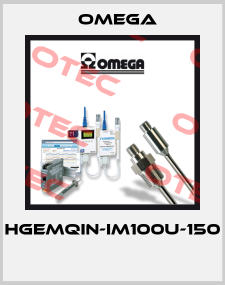 HGEMQIN-IM100U-150  Omega