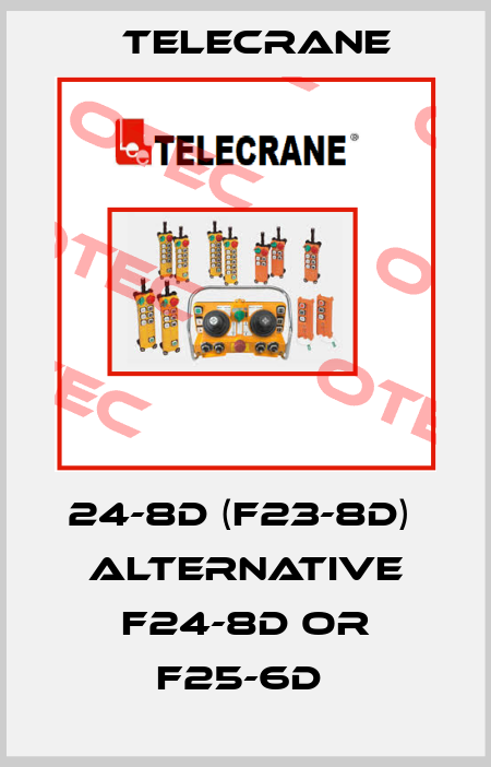 24-8D (F23-8D)  alternative F24-8D or F25-6D  Telecrane