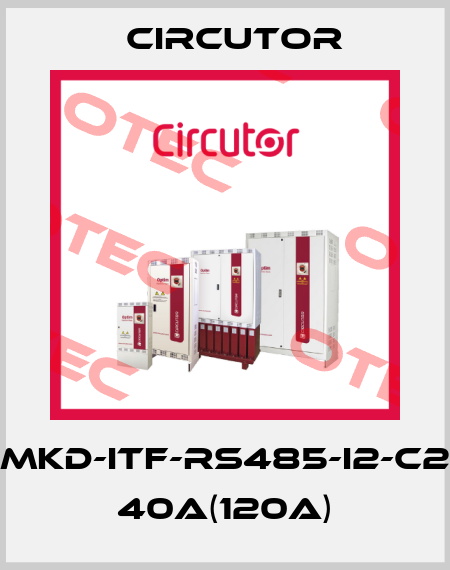 MKD-ITF-RS485-I2-C2 40A(120A) Circutor