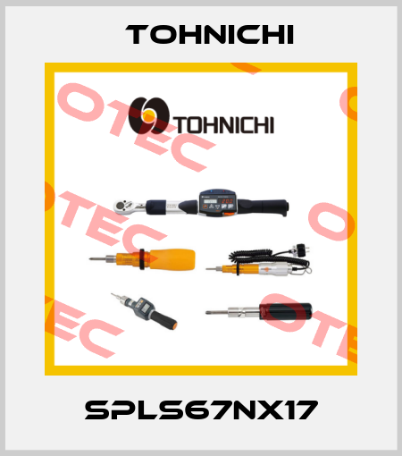 SPLS67NX17 Tohnichi