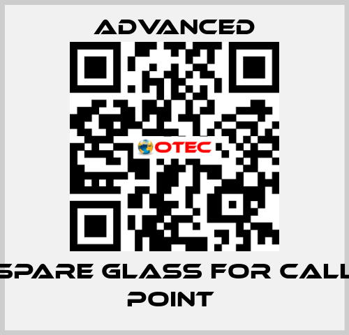 Spare Glass for Call Point  Advanced