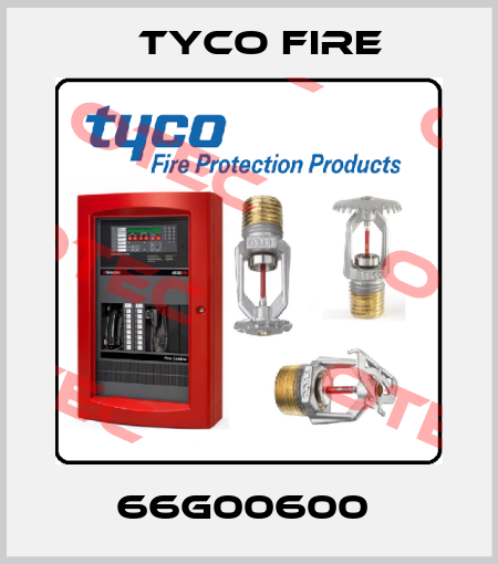 66G00600  Tyco Fire