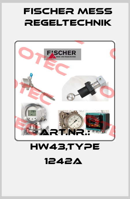 Art.Nr.: HW43,Type 1242A  Fischer Mess Regeltechnik