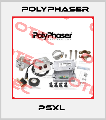 PSXL  Polyphaser