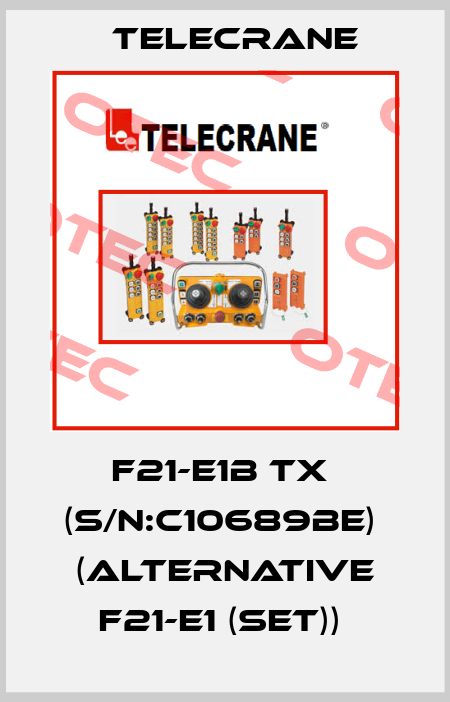 F21-E1B TX  (S/N:C10689BE)  (alternative F21-E1 (set))  Telecrane