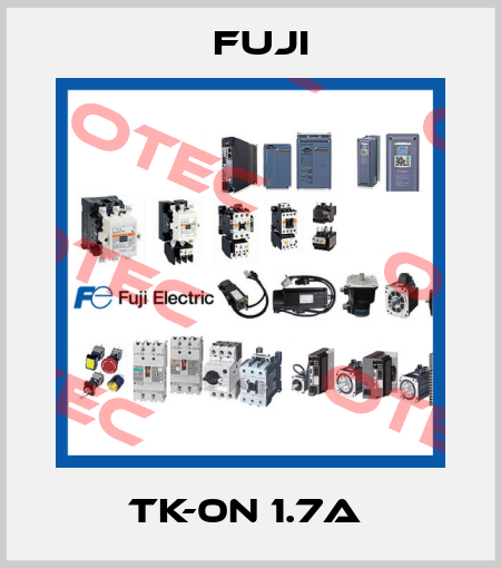 TK-0N 1.7A  Fuji