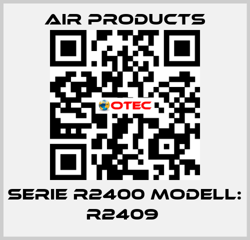 Serie R2400 Modell: R2409  AIR PRODUCTS