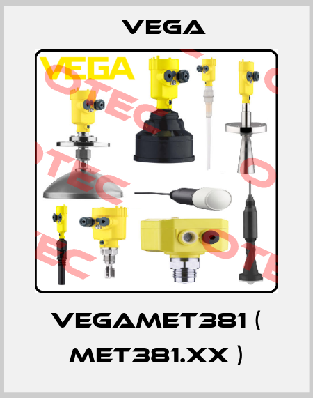 VEGAMET381 ( MET381.XX ) Vega
