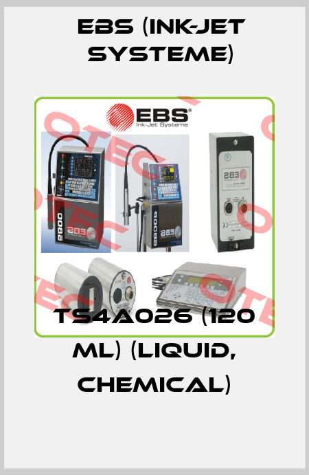 TS4A026 (120 ml) (liquid, chemical) EBS (Ink-Jet Systeme)