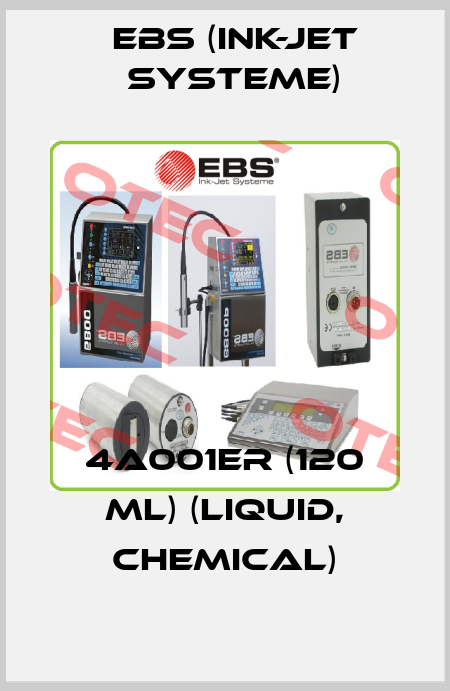 4A001ER (120 ml) (liquid, chemical) EBS (Ink-Jet Systeme)