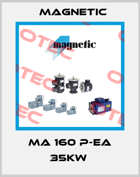 MA 160 P-EA 35KW  Magnetic