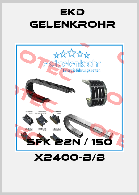 SFK 22N / 150 x2400-B/B Ekd Gelenkrohr
