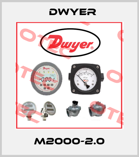 M2000-2.0 Dwyer