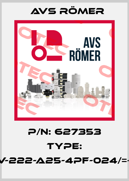 P/N: 627353 Type: ETV-222-A25-4PF-024/=-U0 Avs Römer