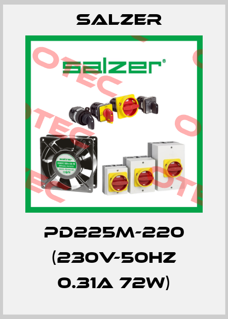 PD225M-220 (230V-50Hz 0.31A 72W) Salzer