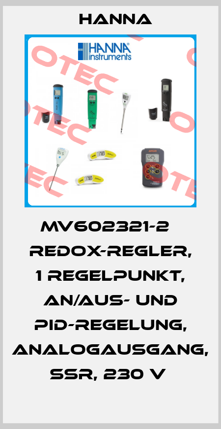 MV602321-2   REDOX-REGLER, 1 REGELPUNKT, AN/AUS- UND PID-REGELUNG, ANALOGAUSGANG, SSR, 230 V  Hanna