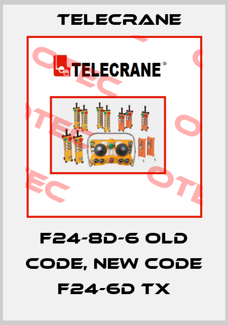 F24-8D-6 old code, new code F24-6D TX Telecrane