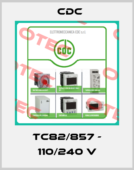 TC82/857 - 110/240 V CDC