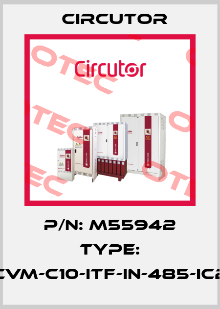 P/N: M55942 Type: CVM-C10-ITF-IN-485-IC2 Circutor