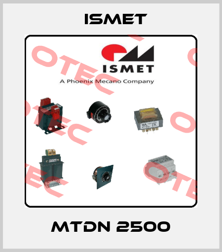 MTDN 2500 Ismet