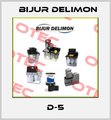 D-5 Bijur Delimon