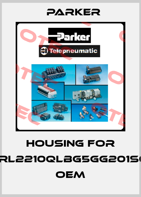 Housing for SRL2210QLBG5GG201S01 oem Parker