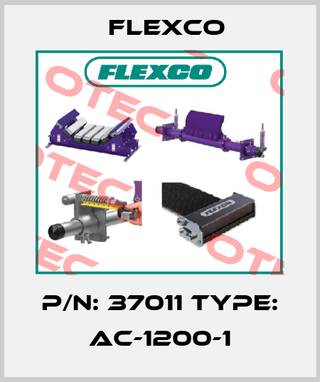 P/N: 37011 Type: AC-1200-1 Flexco