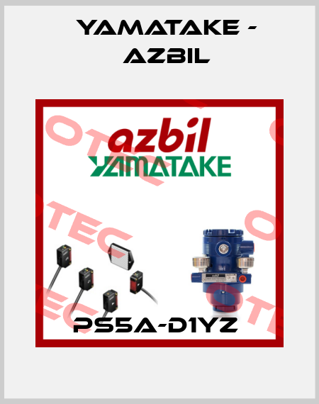 PS5A-D1YZ  Yamatake - Azbil