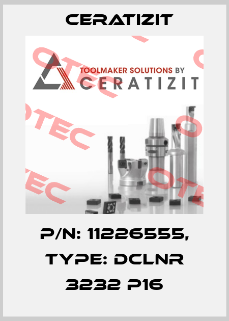 P/N: 11226555, Type: DCLNR 3232 P16 Ceratizit