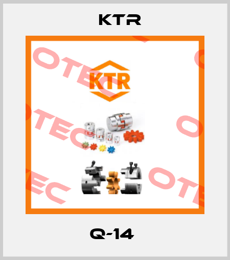 Q-14  KTR