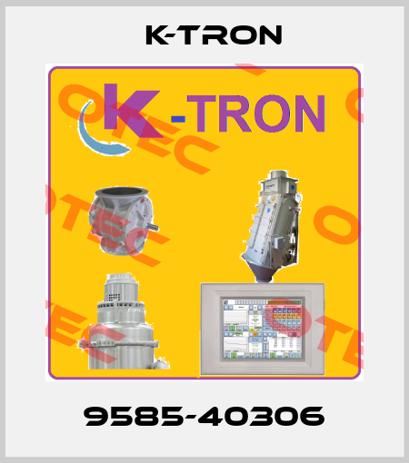 9585-40306 K-tron
