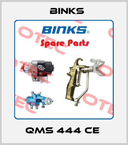 QMS 444 CE  Binks
