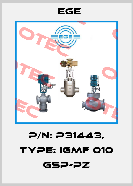 p/n: P31443, Type: IGMF 010 GSP-PZ Ege