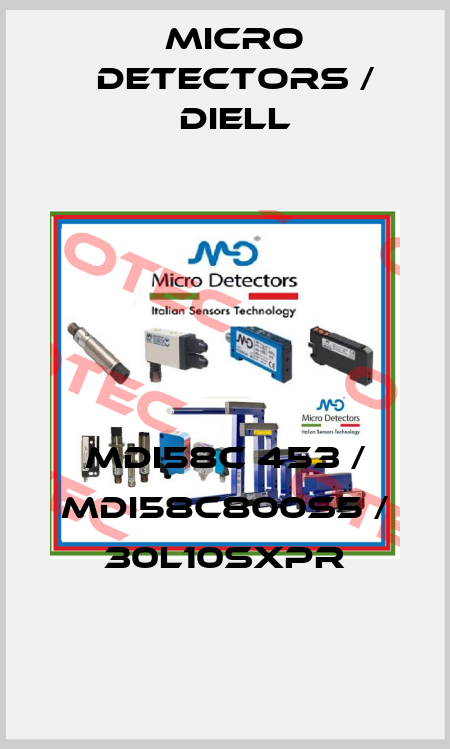 MDI58C 453 / MDI58C800S5 / 30L10SXPR
 Micro Detectors / Diell