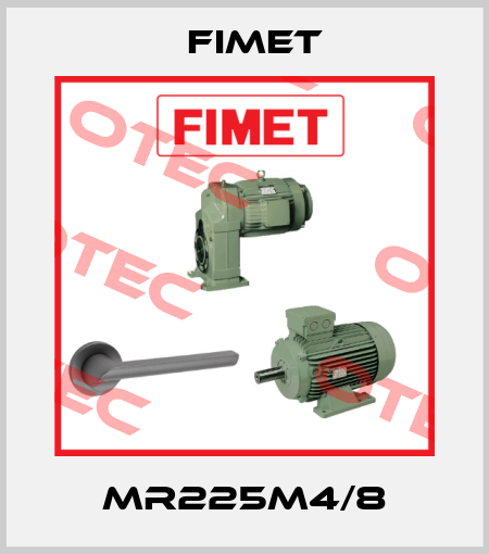 MR225M4/8 Fimet