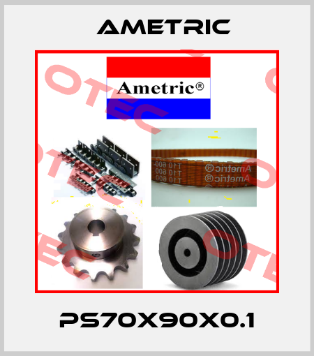 PS70X90X0.1 Ametric