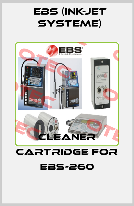 Cleaner cartridge for EBS-260 EBS (Ink-Jet Systeme)