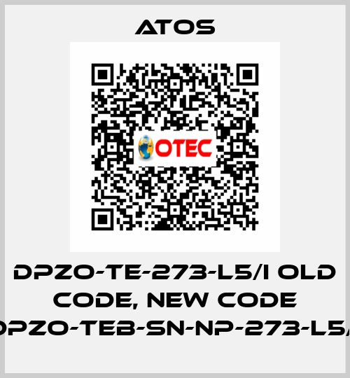 DPZO-TE-273-L5/I old code, new code DPZO-TEB-SN-NP-273-L5/I Atos