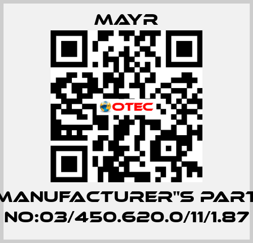 Manufacturer"s Part No:03/450.620.0/11/1.87 Mayr