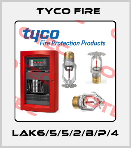 LAK6/5/5/2/B/P/4 Tyco Fire