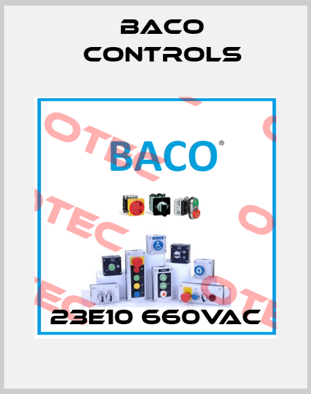 23E10 660VAC Baco Controls